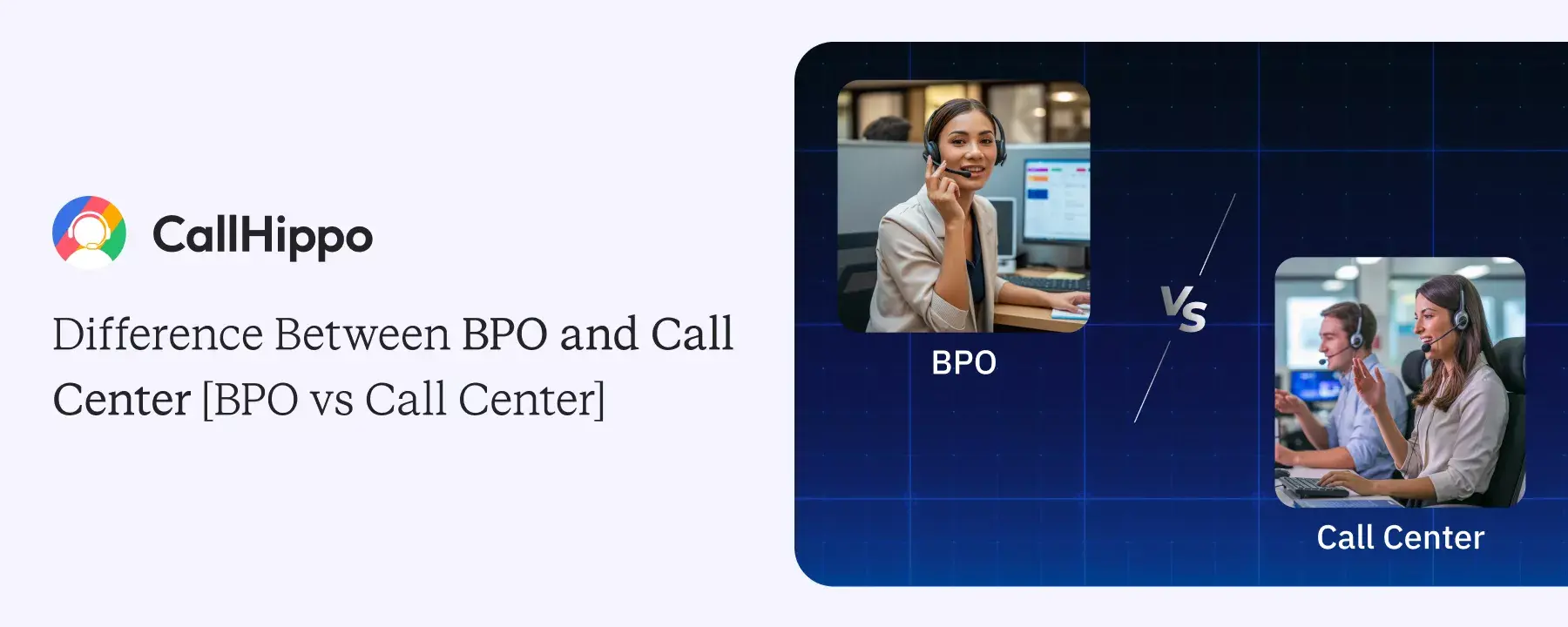 Difference Between BPO and Call Center Operations [BPO vs Call Center]